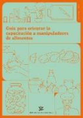 Bild zu Guía para orientar la capacitación a manipuladores de alimentos (eBook)