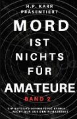 Bild von Mord ist nichts für Amateure - Band 2 (eBook)