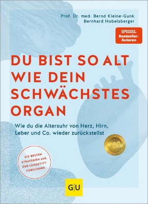 Bild von Du bist so alt wie dein schwächstes Organ (eBook)