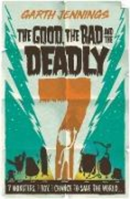 Bild von The Good, the Bad and the Deadly 7 (eBook)