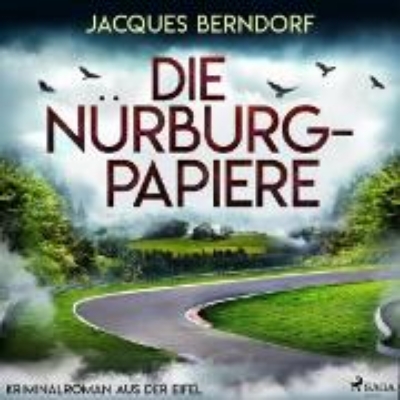 Bild von Die Nürburg-Papiere (Kriminalroman aus der Eifel) (Audio Download)