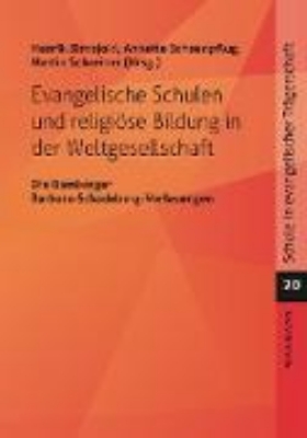 Bild von Evangelische Schulen und religiöse Bildung in der Weltgesellschaft (eBook)