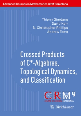 Bild von Crossed Products of C*-Algebras, Topological Dynamics, and Classification (eBook)