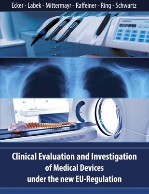 Bild von Clinical Evaluation and Investigation of Medical Devices under the new EU-Regulation