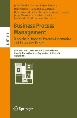 Bild von Business Process Management: Blockchain, Robotic Process Automation and Educators Forum (eBook)