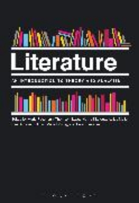 Bild von Literature: An Introduction to Theory and Analysis