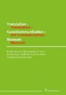 Bild von Translation - Kunstkommunikation - Museum / Translation - Art Communication - Museum (eBook)