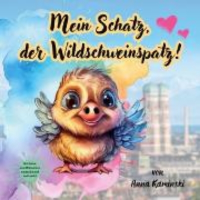 Bild von Mein Schatz, der Wildschweinspatz! (eBook)