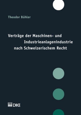 Bild zu Verträge der Maschinen- und Industrieanlagenindustrie nach Schweizerischem Recht