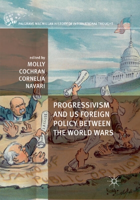 Bild von Progressivism and US Foreign Policy between the World Wars