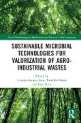 Bild von Sustainable Microbial Technologies for Valorization of Agro-Industrial Wastes (eBook)