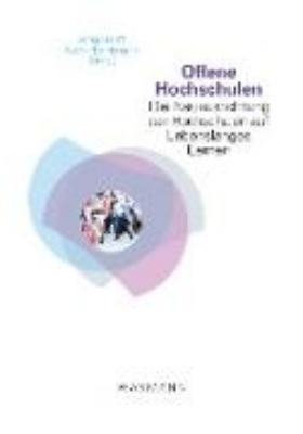 Bild von Offene Hochschulen. Die Neuausrichtung der Hochschulen auf Lebenslanges Lernen (eBook)