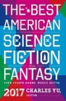 Bild von The Best American Science Fiction and Fantasy 2017 (eBook)