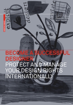 Bild von Become a Successful Designer - Protect and Manage Your Design Rights Internationally (eBook)