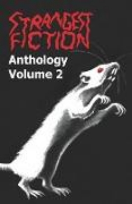 Bild von Strangest Fiction Anthology - Volume 2 (Strangest Fiction Anthologies, #2) (eBook)