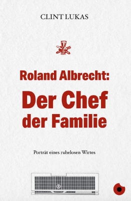 Bild von Roland Albrecht: Der Chef der Familie