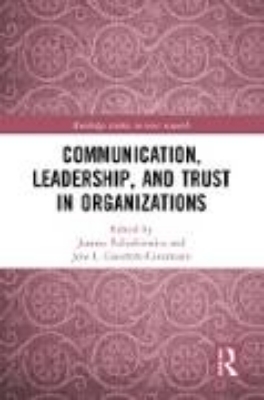 Bild von Communication, Leadership and Trust in Organizations (eBook)