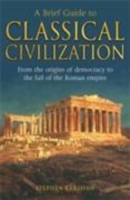 Bild von A Brief Guide to Classical Civilization (eBook)