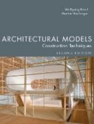 Bild von Architectural Models, Second Edition: Construction Techniques