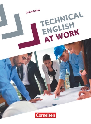 Bild von Technical English at Work, Englisch für die Fachschule für Technik, Third Edition, A2-B2, Schulbuch