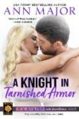 Bild von A Knight in Tarnished Armor (Superstars with Secret Babies, #2) (eBook)