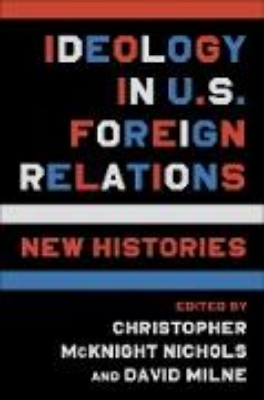 Bild zu Ideology in U.S. Foreign Relations (eBook)