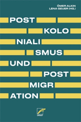 Bild von Postkolonialismus und Postmigration