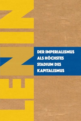 Bild von Der Imperialismus als höchstes Stadium des Kapitalismus