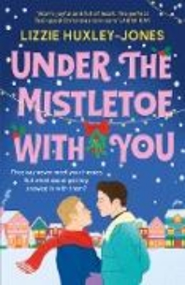 Bild von Under the Mistletoe with You (eBook)