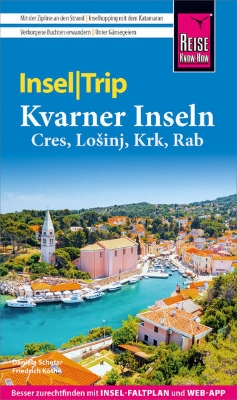 Bild von Reise Know-How InselTrip Kvarner Inseln (Cres, LoSinj, Krk, Rab) (eBook)