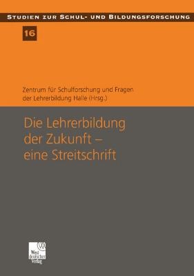 Bild von Die Lehrerbildung der Zukunft - eine Streitschrift (eBook)