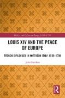 Bild von Louis XIV and the Peace of Europe (eBook)