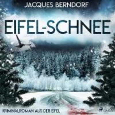 Bild von Eifel-Schnee (Kriminalroman aus der Eifel) (Audio Download)