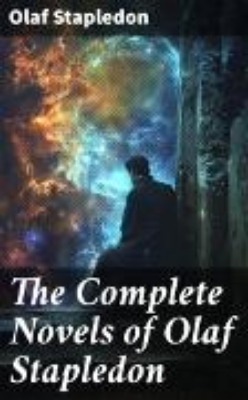 Bild von The Complete Novels of Olaf Stapledon (eBook)