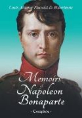 Bild zu Memoirs of Napoleon Bonaparte - Complete