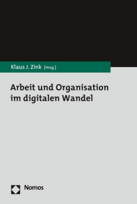 Bild von Arbeit und Organisation im digitalen Wandel (eBook)