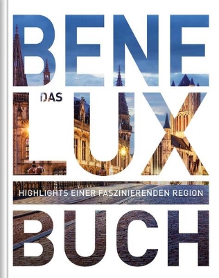 Bild von KUNTH Benelux. Das Buch