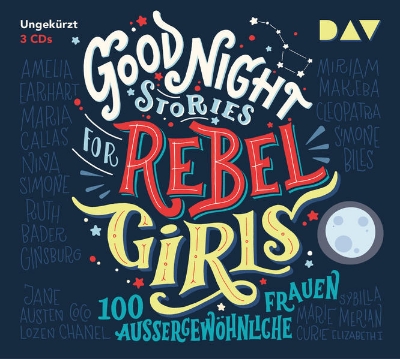 Bild von Good Night Stories for Rebel Girls - Teil 1: 100 außergewöhnliche Frauen