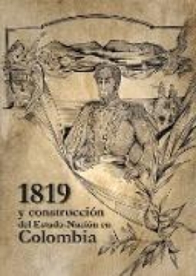 Bild von 1819 y la construcción del del Estado-Nación en Colombia (eBook)