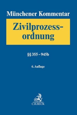 Bild von Münchener Kommentar zur Zivilprozessordnung Bd. 2: §§ 355-945b - Fortsetzungswerk