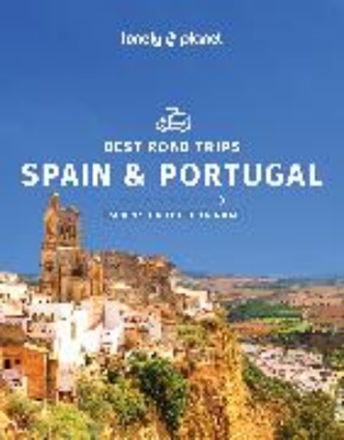 Bild von Lonely Planet Best Road Trips Spain & Portugal