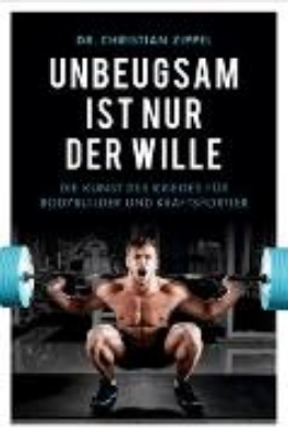 Bild von Unbeugsam ist nur der Wille (eBook)