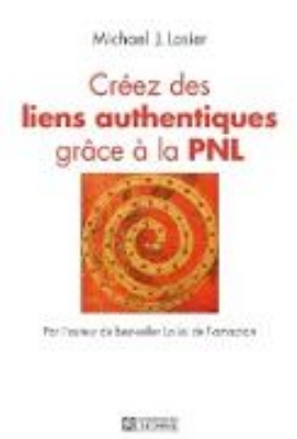 Bild zu Créez des liens authentiques grâce à la PNL (eBook)