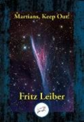 Bild von Martians, Keep Out! (eBook)