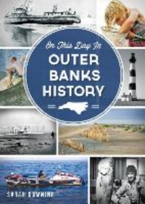 Bild von On This Day in Outer Banks History