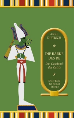 Bild von Die Barke des Re - Das Geschenk des Osiris -