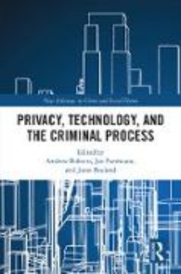 Bild von Privacy, Technology, and the Criminal Process (eBook)