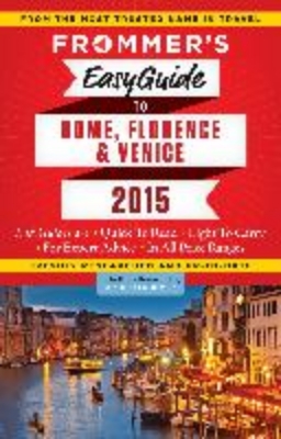 Bild von Frommer's EasyGuide to Rome, Florence and Venice 2015 (eBook)