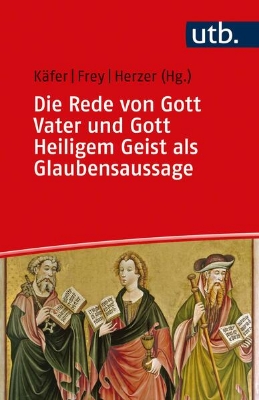 Bild von Die Rede von Gott Vater und Gott Heiligem Geist als Glaubensaussage (eBook)