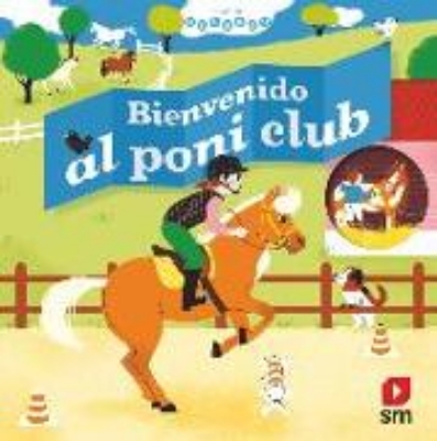 Bild von Bienvenido al poni club